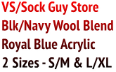 VS/Sock Guy Store Blk/Navy Wool Blend Royal Blue Acrylic 2 Sizes - S/M &amp; L/XL